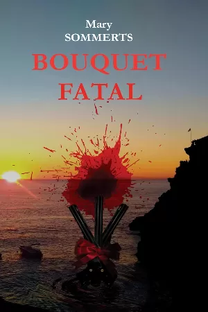Mary Sommerts - Bouquet fatal